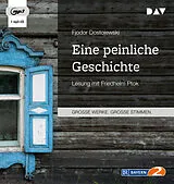 Audio CD (CD/SACD) Eine peinliche Geschichte von Fjodor Dostojewski