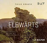 Audio CD (CD/SACD) Elbwärts von Thilo Krause