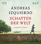 Audio CD (CD/SACD) Schatten der Welt von Andreas Izquierdo
