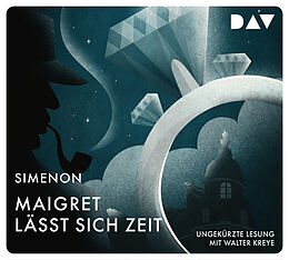 Audio CD (CD/SACD) Maigret lässt sich Zeit von Georges Simenon