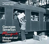 Audio CD (CD/SACD) Maigret auf Reisen von Georges Simenon