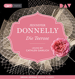 Audio CD (CD/SACD) Die Teerose von Jennifer Donnelly
