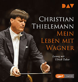 Audio CD (CD/SACD) Mein Leben mit Wagner von Christian Thielemann