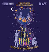 Audio CD (CD/SACD) All This Time Lieben heißt unendlich sein von Mikki Daughtry, Rachael Lippincott