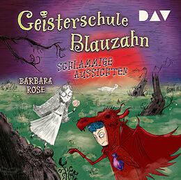 Audio CD (CD/SACD) Geisterschule Blauzahn  Teil 2: Schlammige Aussichten von Barbara Rose