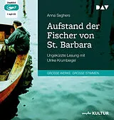 Audio CD (CD/SACD) Aufstand der Fischer von St. Barbara von Anna Seghers