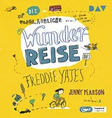 Audio CD (CD/SACD) Die unglaubliche Wunderreise des Freddie Yates von Jenny Pearson