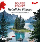 Audio CD (CD/SACD) Heimliche Fährten. Der sechste Fall für Gamache von Louise Penny