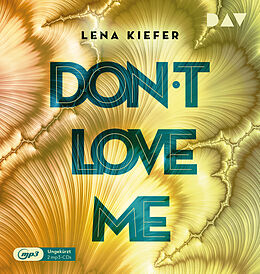 Audio CD (CD/SACD) Don't LOVE me (Teil 1) von Lena Kiefer