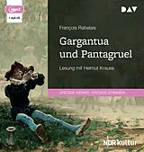 Audio CD (CD/SACD) Gargantua und Pantagruel von François Rabelais