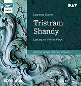 Audio CD (CD/SACD) Das Leben und die Meinungen des Tristram Shandy von Laurence Sterne
