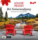 Audio CD (CD/SACD) Bei Sonnenaufgang. Der siebte Fall für Gamache von Louise Penny
