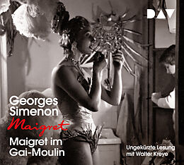Audio CD (CD/SACD) Maigret im Gai-Moulin von Georges Simenon