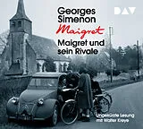 Audio CD (CD/SACD) Maigret und sein Rivale von Georges Simenon
