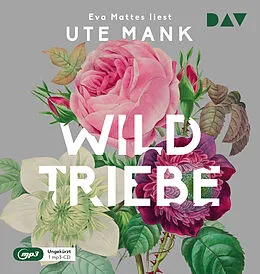 Audio CD (CD/SACD) Wildtriebe von Ute Mank