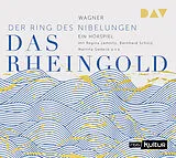 Audio CD (CD/SACD) Das Rheingold. Der Ring des Nibelungen 1 von Richard Wagner