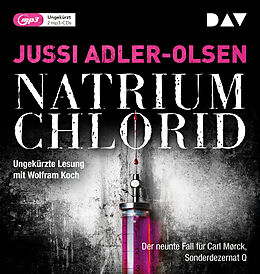 Audio CD (CD/SACD) (CD) NATRIUM CHLORID. Der neunte Fall für Carl Mørck, Sonderdezernat Q von Jussi Adler-Olsen