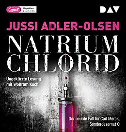 Audio CD (CD/SACD) NATRIUM CHLORID. Der neunte Fall für Carl Mørck, Sonderdezernat Q von Jussi Adler-Olsen