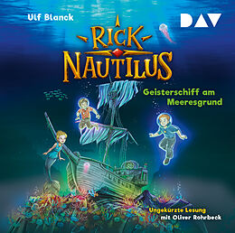 Audio CD (CD/SACD) Rick Nautilus  Teil 4: Geisterschiff am Meeresgrund von Ulf Blanck