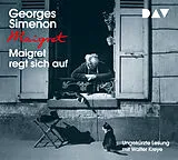 Audio CD (CD/SACD) Maigret regt sich auf von Georges Simenon