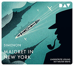 Audio CD (CD/SACD) Maigret in New York von Georges Simenon