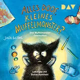 Audio CD (CD/SACD) (CD) Alles doof, kleines Muffelmonster? von Julia Boehme