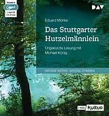 Audio CD (CD/SACD) Das Stuttgarter Hutzelmännlein von Eduard Mörike