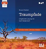 Audio CD (CD/SACD) Traumpfade von Bruce Chatwin