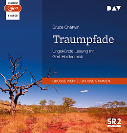 Audio CD (CD/SACD) Traumpfade von Bruce Chatwin