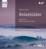 Audio CD (CD/SACD) Reisebilder von Heinrich Heine