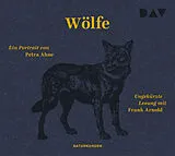 Audio CD (CD/SACD) Wölfe. Ein Portrait von Petra Ahne