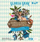 Audio CD (CD/SACD) Zurück nach Übertreibling. Vikki Victorias erster Zwischenfall von Gloria Gray
