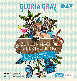 Audio CD (CD/SACD) Zurück nach Übertreibling. Vikki Victorias erster Zwischenfall von Gloria Gray