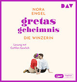 Audio CD (CD/SACD) Gretas Geheimnis  Die Winzerin-Reihe 2 von Nora Engel