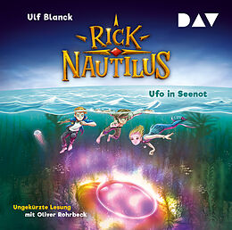 Audio CD (CD/SACD) Rick Nautilus  Teil 5: Ufo in Seenot von Ulf Blanck