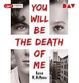Audio CD (CD/SACD) You Will Be the Death of Me von Karen M. McManus