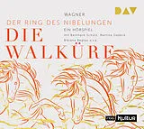 Audio CD (CD/SACD) Die Walküre. Der Ring des Nibelungen 2 von Richard Wagner
