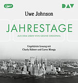 Audio CD (CD/SACD) Jahrestage. Aus dem Leben von Gesine Cresspahl von Uwe Johnson