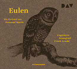 Audio CD (CD/SACD) Eulen. Ein Portrait von Desmond Morris