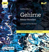 Audio CD (CD/SACD) Gehirne. Rönne-Novellen von Gottfried Benn