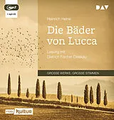 Audio CD (CD/SACD) Die Bäder von Lucca von Heinrich Heine