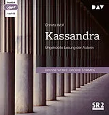 Audio CD (CD/SACD) Kassandra von Christa Wolf