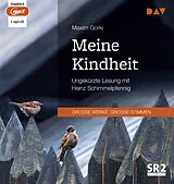 Audio CD (CD/SACD) Meine Kindheit von Maxim Gorki
