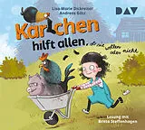 Audio CD (CD/SACD) Karlchen hilft allen, ob sie wollen oder nicht von Lisa-Marie Dickreiter, Andreas Götz