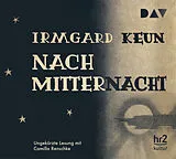 Audio CD (CD/SACD) Nach Mitternacht von Irmgard Keun