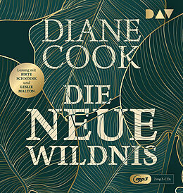 Audio CD (CD/SACD) Die neue Wildnis von Diane Cook