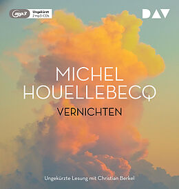 Audio CD (CD/SACD) (CD) Vernichten von Michel Houellebecq