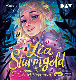 Audio CD (CD/SACD) Lia Sturmgold  Teil 4: Die verzauberte Mitternacht von Aniela Ley