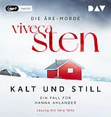 Audio CD (CD/SACD) (CD) Kalt und still. Ein Fall für Hanna Ahlander von Viveca Sten