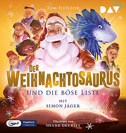 Audio CD (CD/SACD) Der Weihnachtosaurus und die böse Liste (Teil 3) von Tom Fletcher